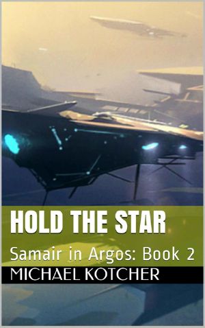 [Samair in Argos 02] • Hold the Star